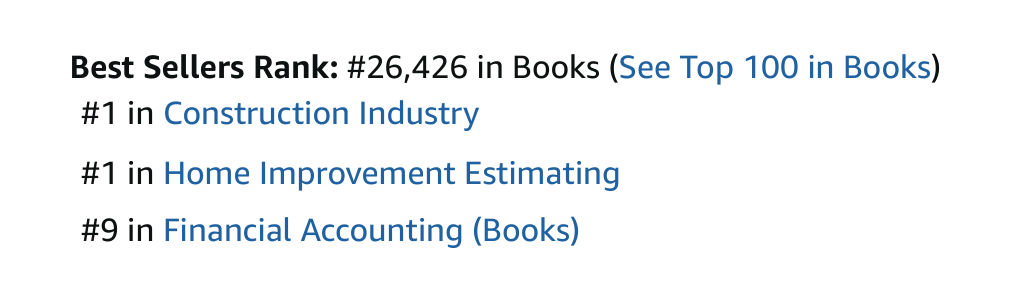 The Best Sellers Rank on the book's Amazon page: number 1 in Construction Industry, number 1 in Home Improvement Estimating, number 9 in Financial Accounting.